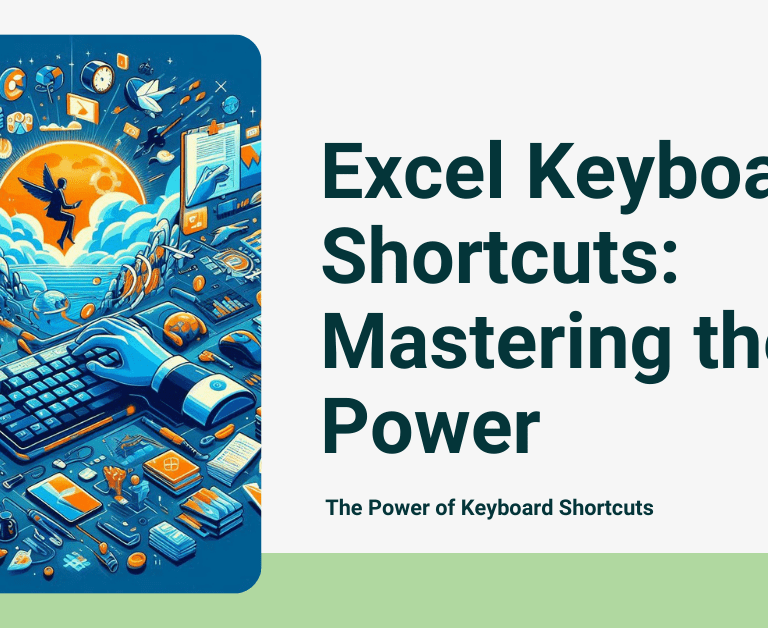Excel Keyboard Shortcuts: Mastering the Power