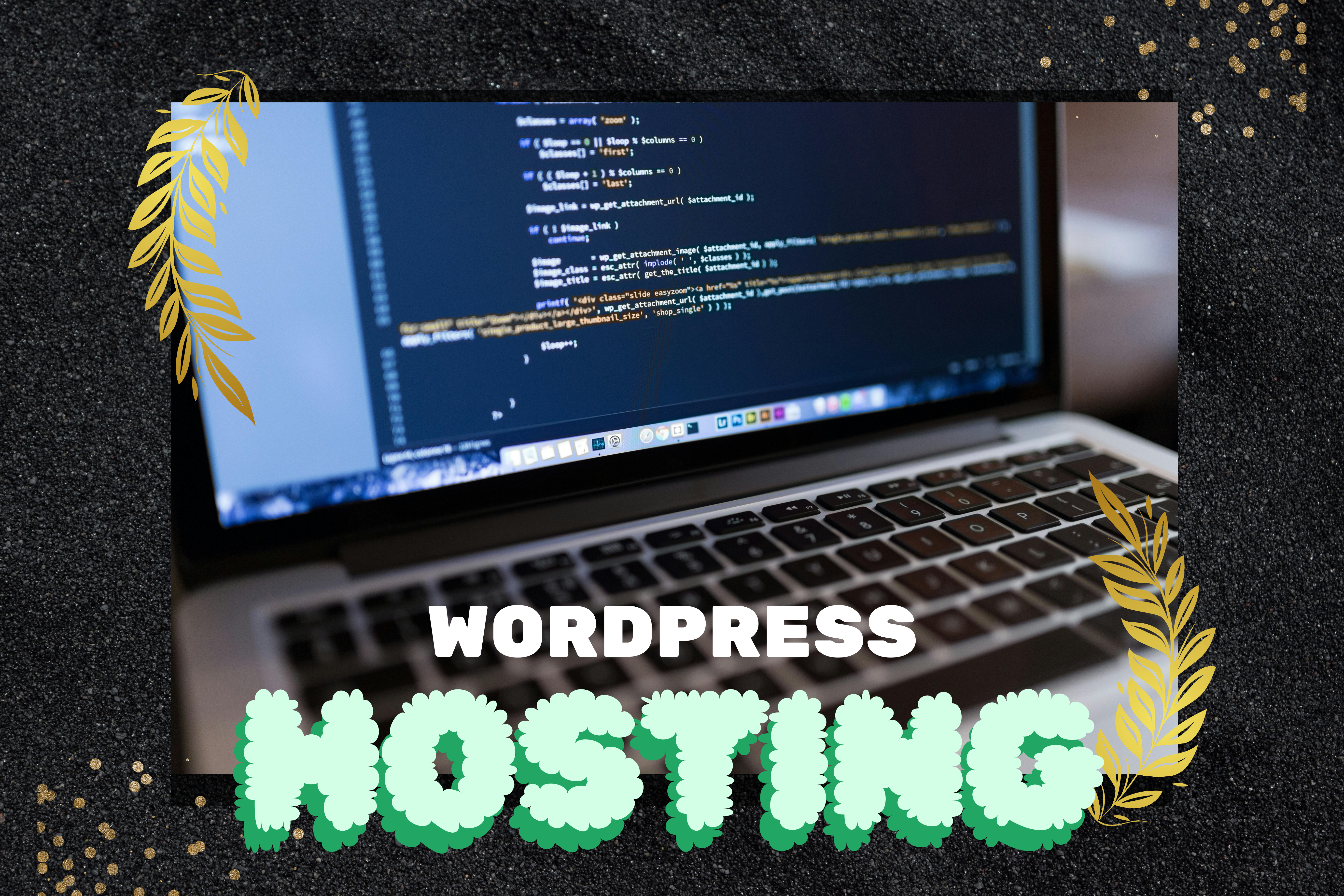 The Best WordPress Hosting Solutions for 2024