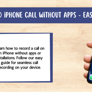 Mastering Call Recording on Your iPhone: No Apps Needed!