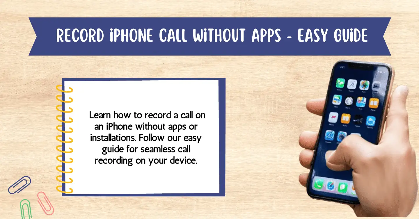 Mastering Call Recording on Your iPhone: No Apps Needed!