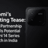 Xiaomi 14 Series Launch in India