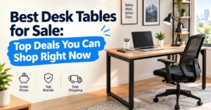 Best Desk Tables